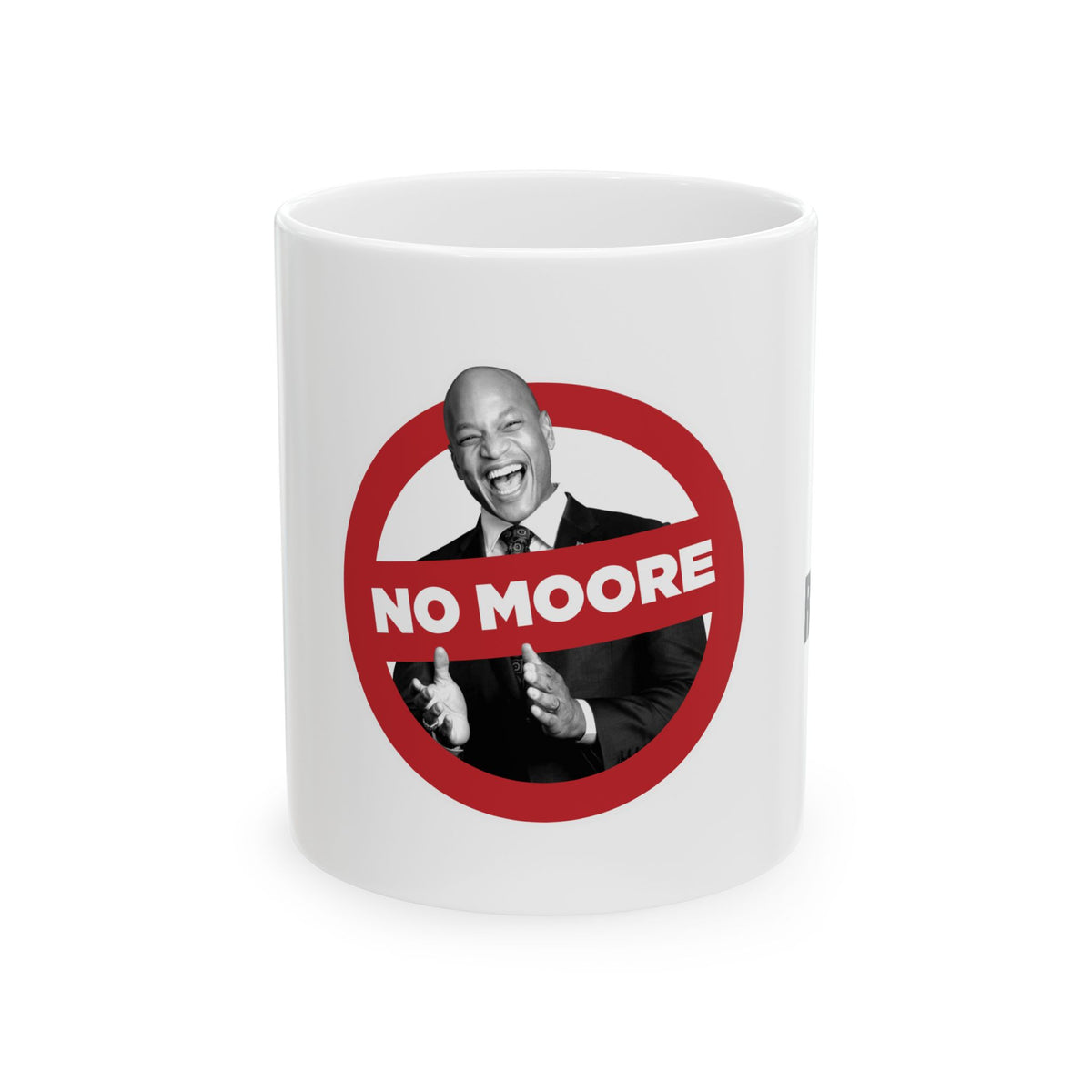 I Am No Moore Ceramic Mug — Route 50